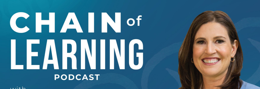 TIP: Chain of learning podcast serie van Katie Anderson