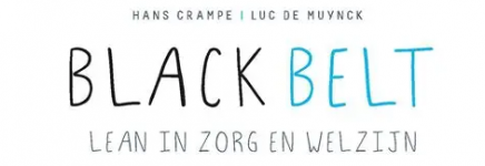 Mei boekentip uit de Lidz-bibliotheek: Black Belt. Lean in zorg en welzijn